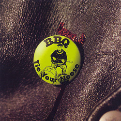 BBQ (2) Tie Your Noose Vinyl LP