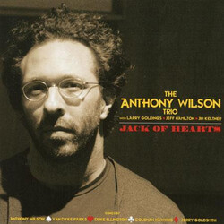The Anthony Wilson Trio Jack Of Hearts