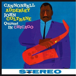 Cannonball Adderley / John Coltrane Quintet In Chicago Vinyl LP