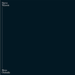 Steve Mason Boys Outside -Hq- Heavyweight Vinyl W/Download Code Vinyl LP
