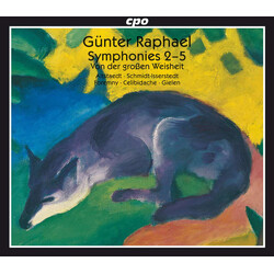 Günter Raphael / Christoph Altstaedt / Hans Schmidt-Isserstedt / Matthias Foremny / Sergiu Celibidache / Michael Gielen Symphonies 2–5 • Von Der Große