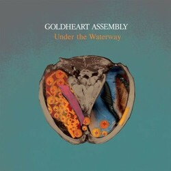 Goldheart Assembly Under The Waterway Vinyl LP