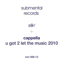 Cappella U Got 2 Let The Music 2010 Vinyl LP