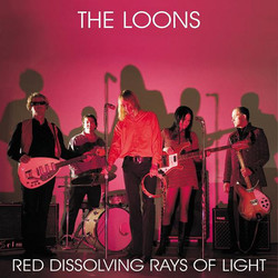The Loons Red Dissolving Rays Of Light Vinyl LP