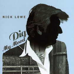 Nick Lowe Dig My Mood Vinyl LP