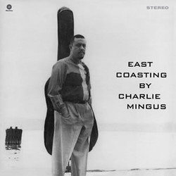 Charles Mingus East Coasting By Charlie Mingus Vinyl LP