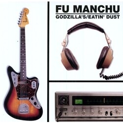 Fu Manchu Godzilla's / Eatin' Dust Vinyl LP