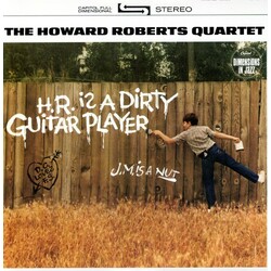 The Howard Roberts Quartet H.R. Is A Dirty Guitar Player Vinyl LP