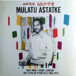 Mulatu Astatke New York - Addis - London - The Story Of Ethio Jazz 1965-1975 Vinyl 2 LP