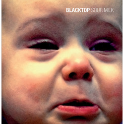 Black Top Sour Milk Vinyl LP