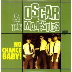Oscar & The Majestics No Chance Baby! Vinyl LP
