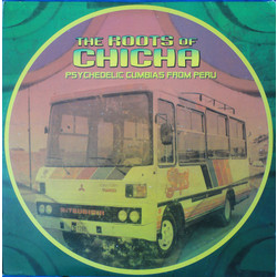 Various The Roots Of Chicha - Psychedelic Cumbias From Peru Vinyl 2 LP