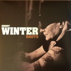 Johnny Winter Roots Vinyl LP