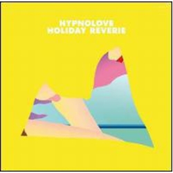 Hypnolove Holiday Reverie Vinyl LP