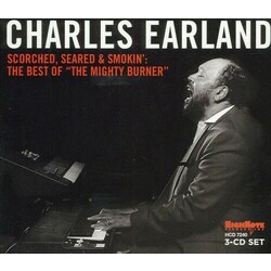 Charles Earland Scorched Seared And Smokin'/ The Best Of Mighty Burner 3 CD