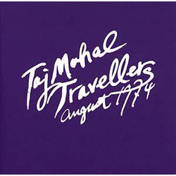 The Taj-Mahal Travellers August 1974 Vinyl 2 LP