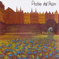 Picchio Dal Pozzo Picchio Dal Pozzo Vinyl LP