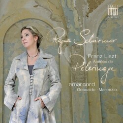 Franz Liszt / Carlo Gesualdo / Luca Marenzio / Ragna Schirmer / Amarcord Années De Pèlerinage Vinyl LP
