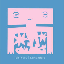 Bill Wells Lemondale Vinyl LP
