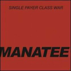 Manatee Single Player Class War Sharp Blast Of Punk Energy Vinyl 7"