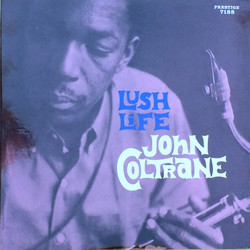 John Coltrane Lush Life Vinyl LP