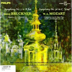 Anton Bruckner / Wolfgang Amadeus Mozart Symphony No. 5 In B Flat / Symphony No. 36 In C, "Linz" Vinyl 2 LP