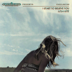 Lola Kite I Start To Believe You Vinyl LP