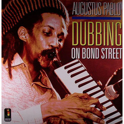 Augustus Pablo Dubbing On Bond Street Vinyl LP