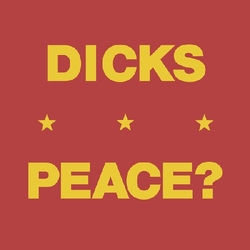 Dicks Peace? Vinyl LP