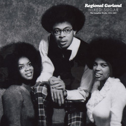 Regional Garland Mixed Sugar The Complete Works, 1970-1987 Vinyl 2 LP