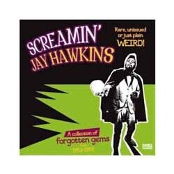 Screamin' Jay Hawkins Rare, Unissued Or Just Plain Weird! Vinyl LP