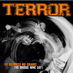 Terror (3) No Regrets No Shame: The Bridge Nine Days Vinyl LP