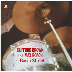 Clifford Brown And Max Roach At Basin Street Vinyl LP