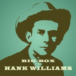 Hank Williams Big Box Of Hank Williams Vinyl LP