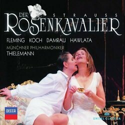 Christian Thielemann / Richard Strauss / Renée Fleming / Sophie Koch / Diana Damrau / Franz Hawlata / Münchner Philharmoniker / Christian Thielemann D