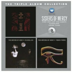 Sisters Of Mercy Triple Album Collection =First And Last & Always / Floodland / Vision Thing= 3 CD