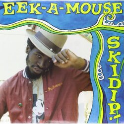 Eek-A-Mouse Skidip! Vinyl LP