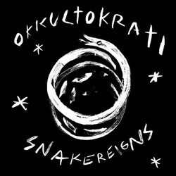 Okkultokrati Snakereigns Vinyl LP