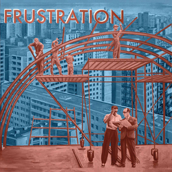 Frustration Uncivilized Vinyl LP