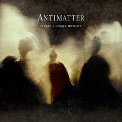 Antimatter (3) Fear Of A Unique Identity Vinyl LP