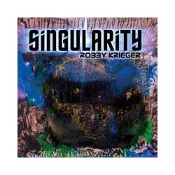 Robby Krieger Singularity New Album From Robby Krieger Of The Doors Vinyl LP