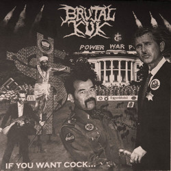 Brutal Kuk If You Want Cock... Vinyl LP