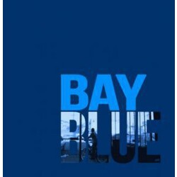 Bay Blue Bay Blue Vinyl LP