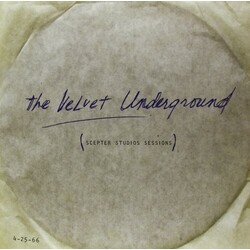 The Velvet Underground Scepter Studios Sessions Vinyl LP