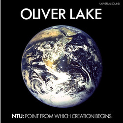 Oliver Lake NTU: Point From Which Creation Begins Vinyl LP