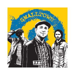 Smalltown Xii -Lp+Cd- A Cd-Record Is A Vinyl Record Pressed By A Cd Vinyl LP