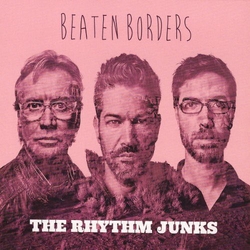 The Rhythm Junks Beaten Borders Vinyl LP