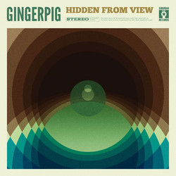 Gingerpig Hidden From View Vinyl LP