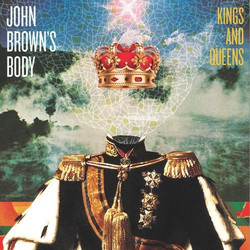 John Brown's Body (2) Kings And Queens Vinyl LP