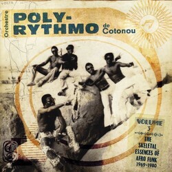 T.P. Orchestre Poly-Rythmo The Skeletal Essences Of Afro Funk 1969-1980 Vinyl 2 LP